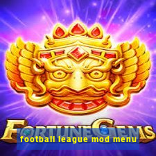 football league mod menu